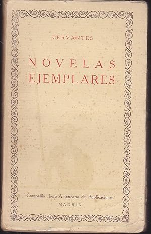 NOVELAS EJEMPLARES (LA GITANILLA-RINCONETE Y CORTADILLO) (Las Cien Mejores Obras de la Literatura...