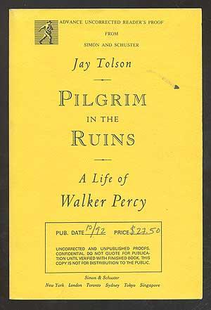 Seller image for Pilgrim in the Ruins: A Life of Walker Percy for sale by Between the Covers-Rare Books, Inc. ABAA