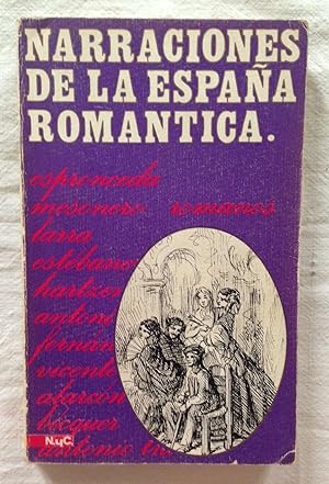 Immagine del venditore per NARRACIONES DE LA ESPAA ROMANTICA venduto da Librera Sagasta