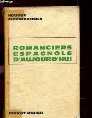 Seller image for ROMANCIERS ESPAGNOLS D'AUJOURD'HUI. for sale by Le-Livre