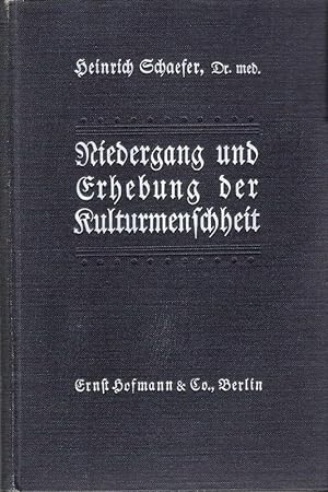 Bild des Verkufers fr Niedergang und Erhebung der Kulturmenschheit. zum Verkauf von Brbel Hoffmann