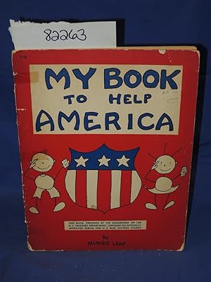 Image du vendeur pour MY BOOK TO HELP AMERICA mis en vente par Princeton Antiques Bookshop