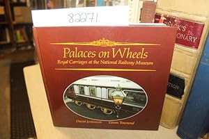 Image du vendeur pour Palaces on Wheels: Royal Carriages at the National Railway Museum mis en vente par Princeton Antiques Bookshop
