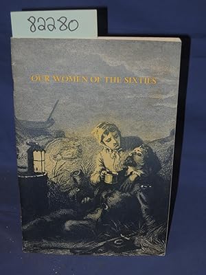 Imagen del vendedor de Our Women of the Sixties a la venta por Princeton Antiques Bookshop