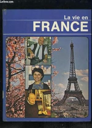 Bild des Verkufers fr LA VIE EN FRANCE. zum Verkauf von Le-Livre