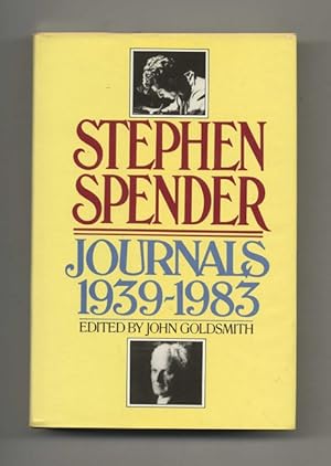 Bild des Verkufers fr Stephen Spender Journals 1939-1983 - 1st Trade Edition/1st Printing zum Verkauf von Books Tell You Why  -  ABAA/ILAB
