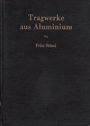 Bild des Verkufers fr Tragwerke aus Aluminium. zum Verkauf von Antiquariat an der Nikolaikirche