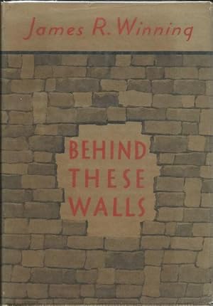 Bild des Verkufers fr Behind These Walls zum Verkauf von Culpepper Books