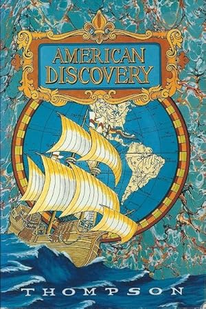 Immagine del venditore per American Discovery : The Real Story venduto da Culpepper Books