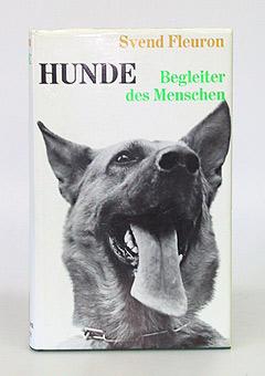 Hunde. Begleiter des Menschen. Aus dem Dänischen übertragen von Thyra Dohrenburg.