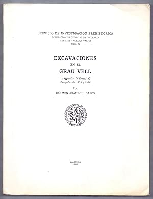 Imagen del vendedor de EXCAVACIONES EN EL GRAU VELL (SAGUNTO, VALENCIA) -CAMPAA DE 1974 Y 1975- a la venta por Libreria 7 Soles