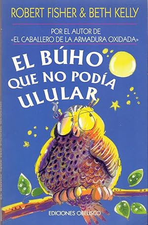 Seller image for EL BUHO QUE NO PODIA ULULAR for sale by Libreria 7 Soles