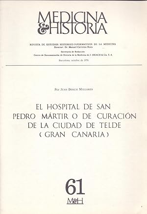 Seller image for EL HOSPITAL DE SAN PEDRO MARTIR O DE CURACION DE LA CIUDAD DE TELDE (GRAN CANARIA) for sale by Libreria 7 Soles