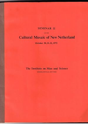 Seller image for Seminar II on the Cultural Mosaic of New Netherland: October 20, 21, 22, 1972 for sale by Brillig's Books