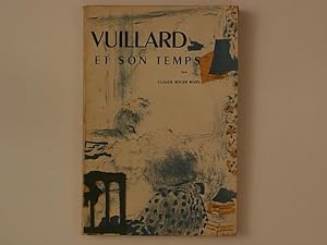 Vuillard et son temps