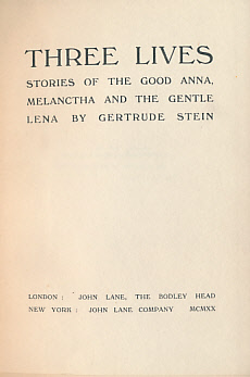 Image du vendeur pour Three Lives. Stories of the Good Anna, Melanctha and the Gentle Lena mis en vente par Barter Books Ltd