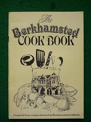Image du vendeur pour The Berkhamsted Cook Book mis en vente par Shelley's Books
