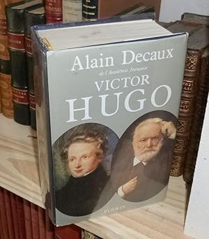 Victor Hugo. Iconographie de Janine Knuth. Paris. Librairie Académique Perrin. 1984.