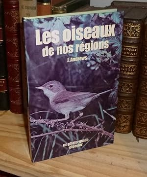 Les oiseaux de nos régions. Elsevier Sequoia. Paris. Bruxelles. 1978.