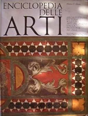 Immagine del venditore per Enciclopedia delle Arti. Architettura, pittura, scultura, arti decorative dalla Preistoria a oggi. venduto da FIRENZELIBRI SRL