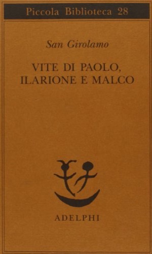 Seller image for Vite di Paolo, Ilarione e Malco. for sale by FIRENZELIBRI SRL