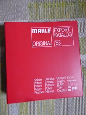 MAHLE ORIGINAL Kolben Assemblies Export-Katalog '83. Pistons Assemblies Export-Catalogue. Pistons...