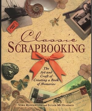 Imagen del vendedor de Classic Scrapbooking The Art & Craft of Creating a Book of Memories a la venta por Dromanabooks