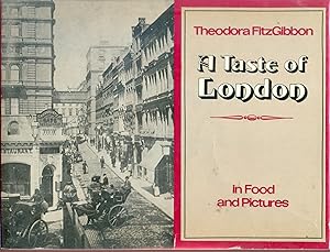 Imagen del vendedor de A Taste of London : Traditional Food a la venta por CHARLES BOSSOM