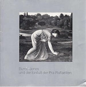 Bild des Verkufers fr Burne-Jones und der Einflu der Pr-Raffaeliten = Katalog zur Ausstellung in der Galerie Michael Hasenclever, Mnchen zum Verkauf von Licus Media