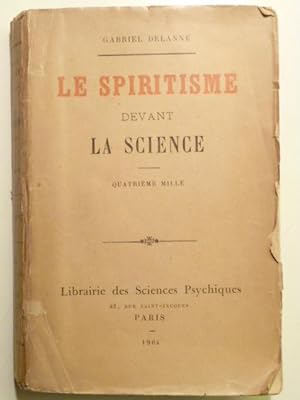 Seller image for Le Spiritisme devant la Science. for sale by Arca librairie