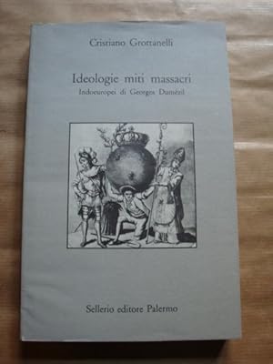 Imagen del vendedor de Ideologie miti massacri. Indoeuropei di Geroges Dumzil a la venta por Llibres Capra