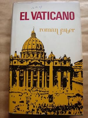 Bild des Verkufers fr El Vaticano. Su historia y su presente zum Verkauf von Llibres Capra