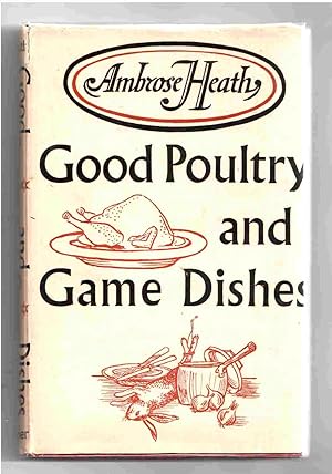 Good Poultry and Game Dishes.
