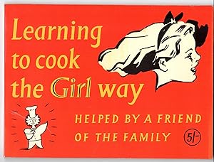 Image du vendeur pour Learning to cook the Girl way. mis en vente par Millersford Books