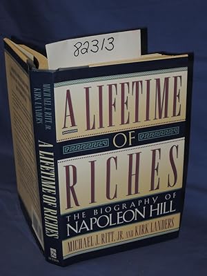 Image du vendeur pour A Lifetime of Riches: The Biography of Napoleon Hill mis en vente par Princeton Antiques Bookshop