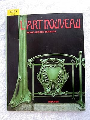 Immagine del venditore per L'Art Nouveau. L'Utopie de la Rconciliation. venduto da Augusta-Antiquariat GbR