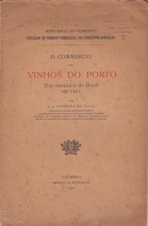 O commercio dos vinhos do porto nos mercados do Brasil em 1911.