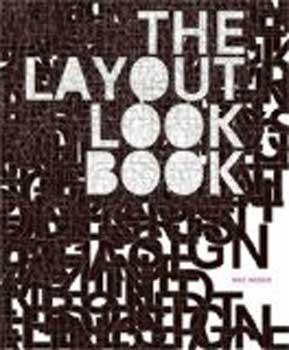 Seller image for The Layout Look Book. for sale by Wittenborn Art Books