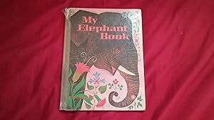 MY ELEPHANT BOOK