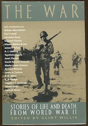 The War: Stories of Life and Death from World War II