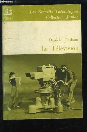 Bild des Verkufers fr La Tlvision zum Verkauf von Le-Livre