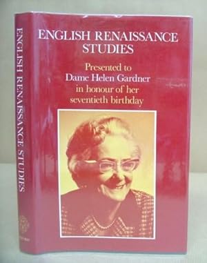 English Renaissance Studies Presented To Dame Helen Gardner In Honour Of Her Seventieth Birthday