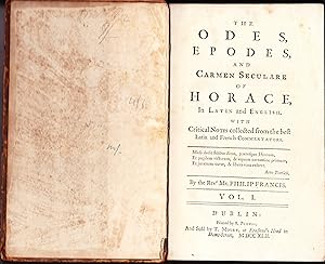 The Odes, Epodes, and Carmen Seculare of Horace, In Latin and English. With Critical Notes Collec...