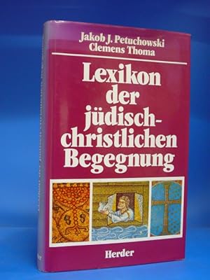 Seller image for Lexikon der jdisch- christlichen Begegnung. - for sale by Buch- und Kunsthandlung Wilms Am Markt Wilms e.K.