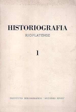 Imagen del vendedor de HISTORIOGRAFIA RIOPLATENSE - No. 1 a la venta por Buenos Aires Libros