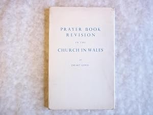 Seller image for Prayer Book Revision in the Church in Wales. for sale by Carmarthenshire Rare Books