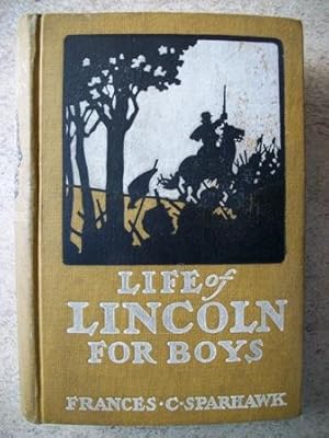 Image du vendeur pour A Life of Lincoln for Boys mis en vente par P Peterson Bookseller