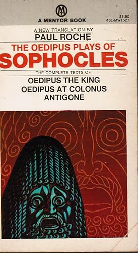 Imagen del vendedor de The Oedipus Play of Sophocles: Oedipus the King; Oedipus At Colonus; Antigone a la venta por Bookshop Baltimore