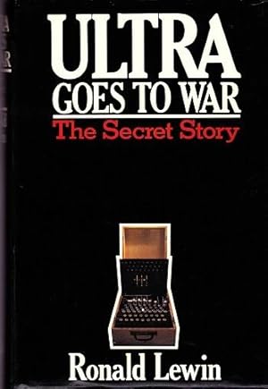 Seller image for Ultra Goes To War : The secret story for sale by Shamrock Books