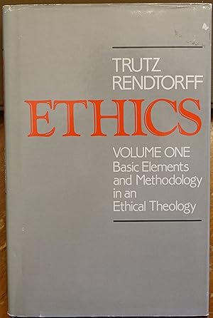 Image du vendeur pour Ethics: Volume One - Basic Elements and Methodology in an Ethical Theology mis en vente par Faith In Print